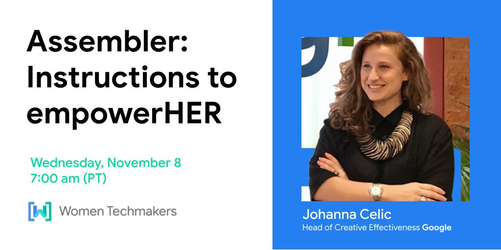 Banner para o evento &quot;Assembler: instruções para capacitarHer&quot; do Women Techmakers, com uma foto de Johanna Celic, uma mulher branca com cabelos longos e claros, sorrindo e com os braços cruzados.