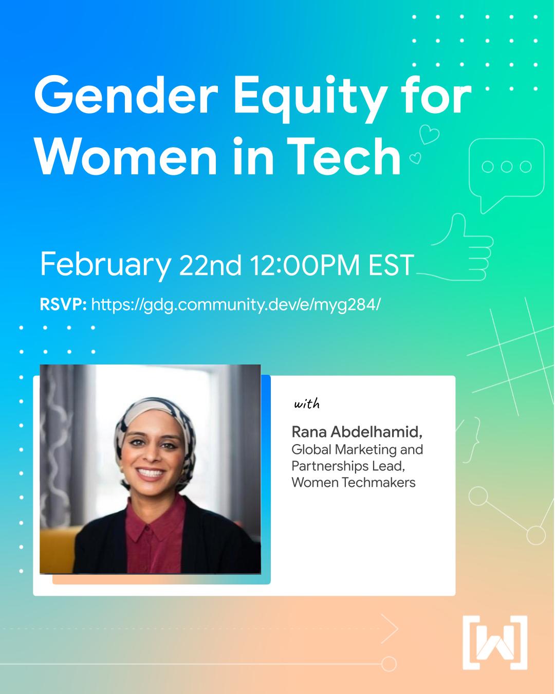 ใบปลิวที่มีข้อความ &quot;Gender Equity for Women in Tech&quot; และรูปภาพของ Rana Abdelhamid