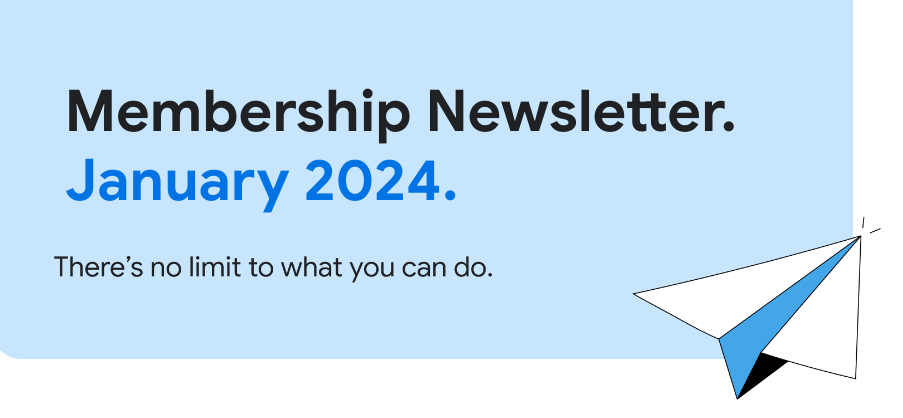 A light blue banner with the text 'Membership Newsletter' in light blue font and a paper plane illustration on the right. The banner also has the text 'There's no limit to what you can do' and the month of distribution.