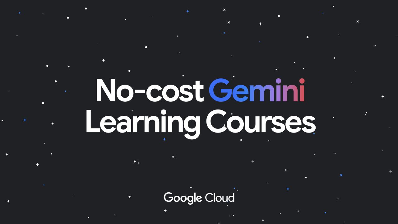 Una imagen oscura con estrellas blancas dispersas en el fondo. En el centro, el texto &quot;Cursos de aprendizaje sin costo de Gemini&quot; se muestra en una fuente grande y en negrita con un gradiente colorido. El texto &quot;Google Cloud&quot; se encuentra debajo en una fuente más pequeña y clara.