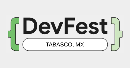 一张图片，其中包含用大括号括起来的“DevFest”字样，以及下方显示的“TABASCO, MX”地点。徽标采用绿色配色方案。