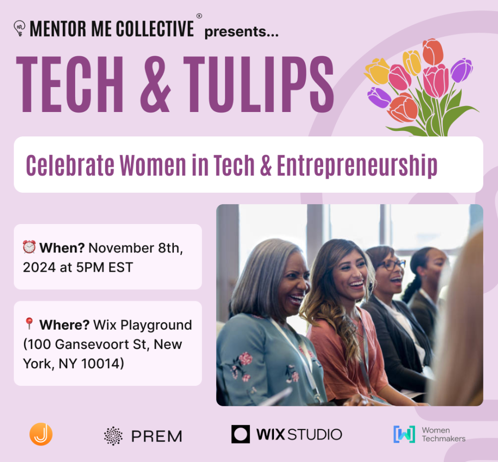 รูปภาพแสดงข้อความ &quot;MENTOR ME COLLECTIVE นำเสนอ... TECH & TULIPS&quot; ในแบบอักษรที่มีสไตล์ ด้านล่างจะมีรายละเอียดกิจกรรม &quot;8 พฤศจิกายน 2024 เวลา 17:00 น. EST&quot; และสถานที่ &quot;Wix Playground&quot; ในนิวยอร์กซิตี รูปภาพยังมีโลโก้ของ Wix Studio และ Women Techmaker