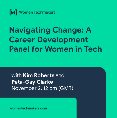 A dark blue banner with a thick bright green stripe at the bottom. The banner has the text 'Navigating Change: A Career Development Panel for Women in Tech' and the text 'Panelists to be confirmed' inside the green stripe. 
