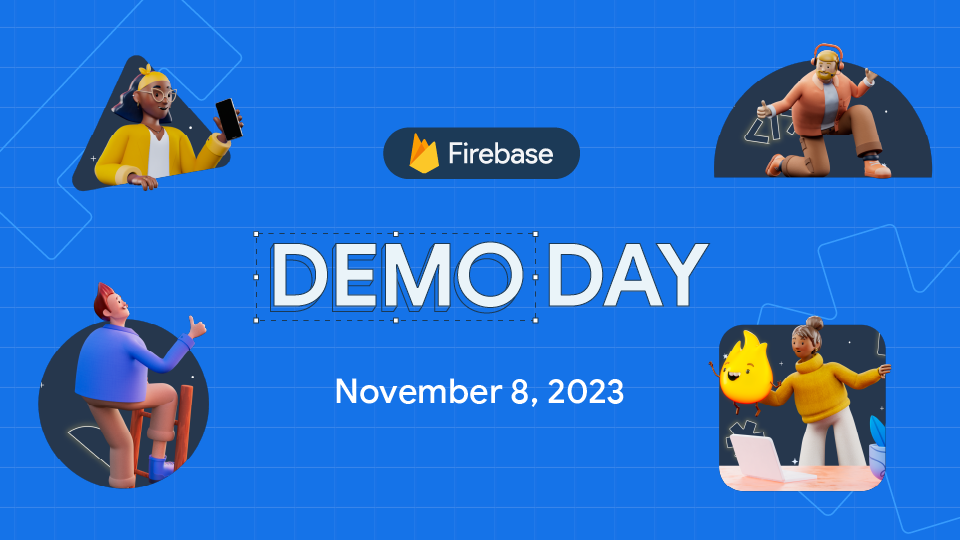 Bright blue banner with the text 'Firebase Demo Day' and the date in the center. 3D illustrations of diverse people using different devices to interact with Firebase.