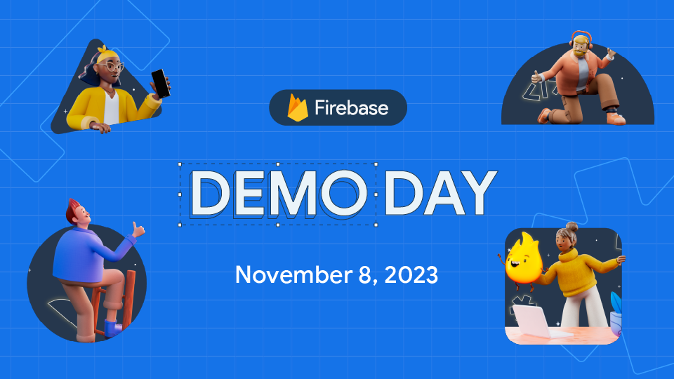 Banner biru cerah dengan teks &#39;Firebase Demo Day&#39; dan tanggal di tengah. Ilustrasi 3D berbagai orang yang menggunakan perangkat berbeda untuk berinteraksi dengan Firebase.