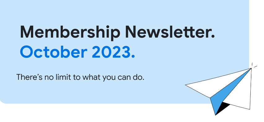 A light blue banner with the text 'Membership Newsletter' in dark blue font and a paper plane illustration on the right. The banner also has the text 'There's no limit to what you can do.'