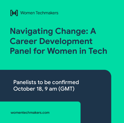 Um banner azul escuro com uma faixa verde grossa e brilhante na parte de baixo. O banner tem o texto &quot;Navigate Change: A Career Development Panel for Women in Tech&quot; e o texto &quot;Panelists to be verified&quot; na faixa verde. 