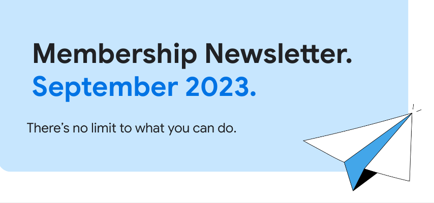 A light blue banner with the text 'Membership Newsletter' in dark blue font and a paper plane illustration on the right. The banner also has the text 'There's no limit to what you can do.'