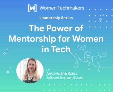 Banner da série Women Techmakers. Plano de fundo em gradiente azul e verde com o logotipo do WTM na parte de cima. O texto diz: &quot;Série de liderança: o poder da mentoria para mulheres na tecnologia&quot;. Uma imagem inserida no canto inferior esquerdo mostra Anca-Ioana Rolea, engenheira de software do Google, apresentando.