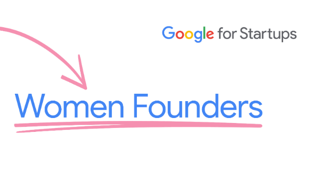 An image with text: Women Founders and the Google for Statups logo
