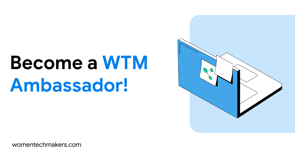 Banner anunciando as inscrições para as inscrições do programa Women Techmakers Ambassador. O banner mostra a ilustração de um laptop em um fundo azul claro à direita e o texto &quot;Torne-se um embaixador do WTM!&quot; à direita.