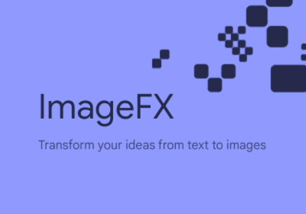 โลโก้ ImageFX บนพื้นหลังสีฟ้าอ่อน โลโก้เป็น &quot;FX&quot; แบบสไตไลซ์ที่มีการออกแบบเป็นพิกเซล ซึ่งสื่อถึงการปรับแต่งรูปภาพดิจิทัล  แท็กไลน์ &quot;เปลี่ยนไอเดียของคุณจากข้อความเป็นรูปภาพ&quot; จะแสดงอยู่ใต้โลโก้