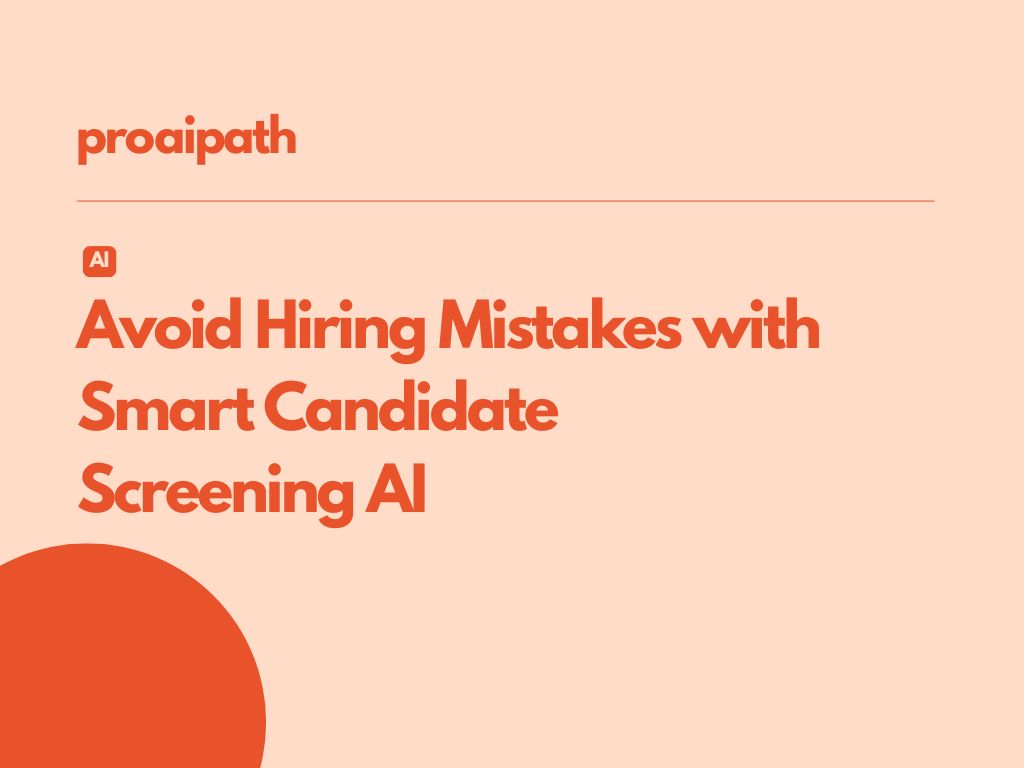 Avoid Hiring Mistakes with Smart Candidate Screening AI