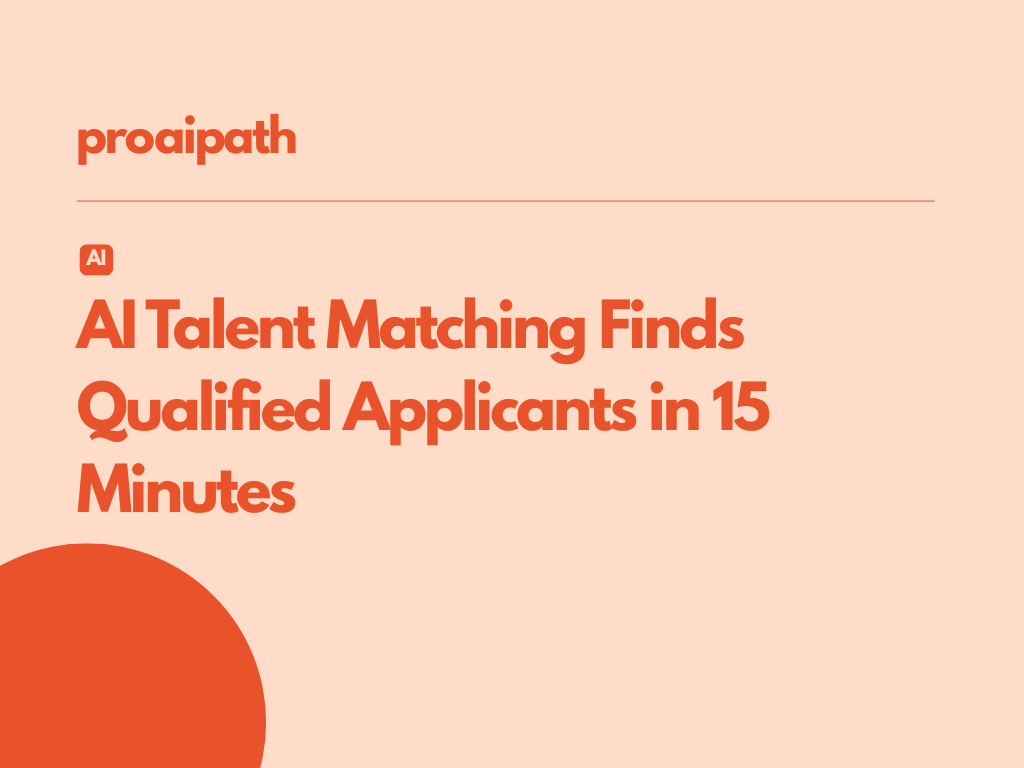 How to use AI talent matching to identify qualified applicants in 15 minutes