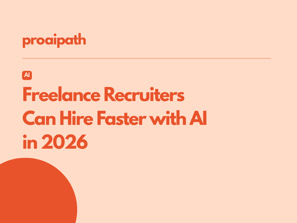 How Freelance Recruiters Can Hire Faster With AI in 2026