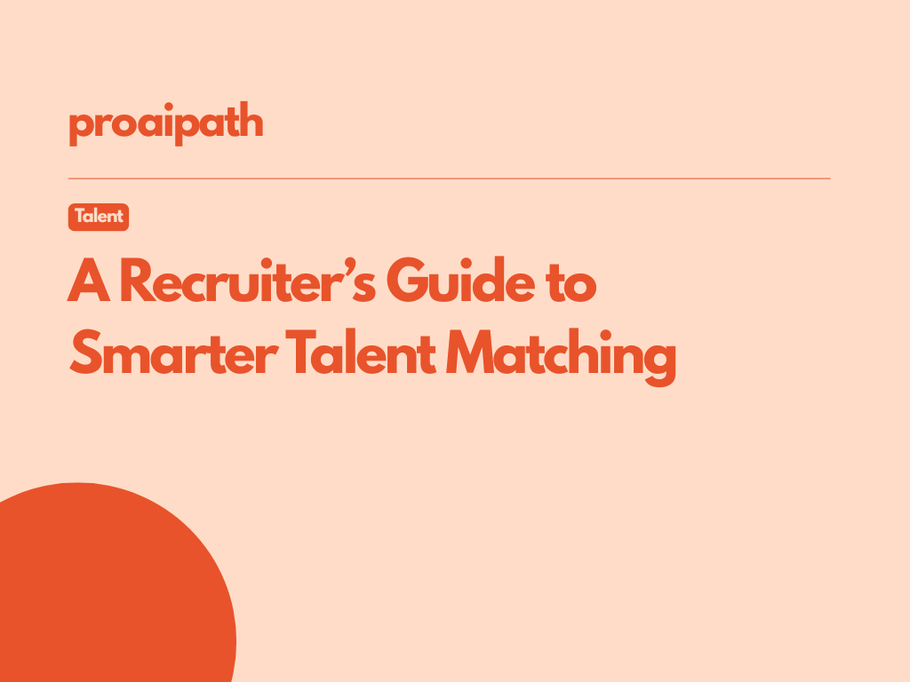 ProAiPath Review: A Recruiter’s Guide to Smarter Talent Matching