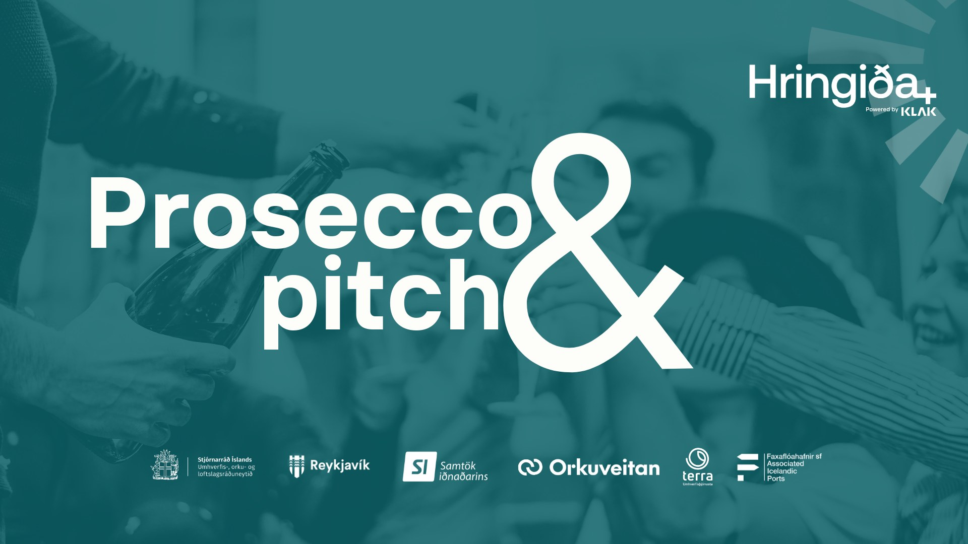 Hringiða - Prosecco og Pitch