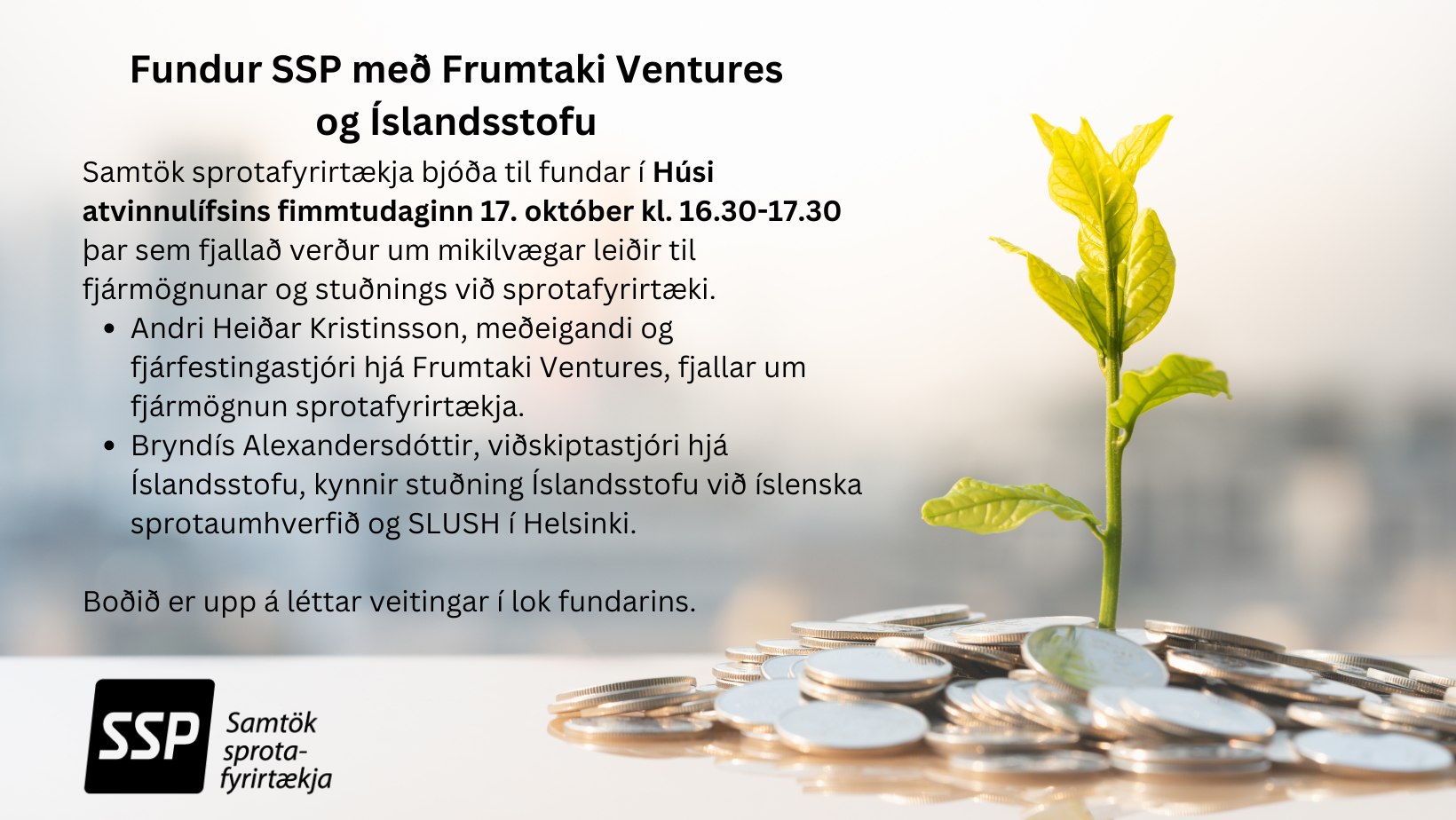 Íslenska sprotaumhverfið - SSP / Frumtaki Ventures / Íslandsstofu