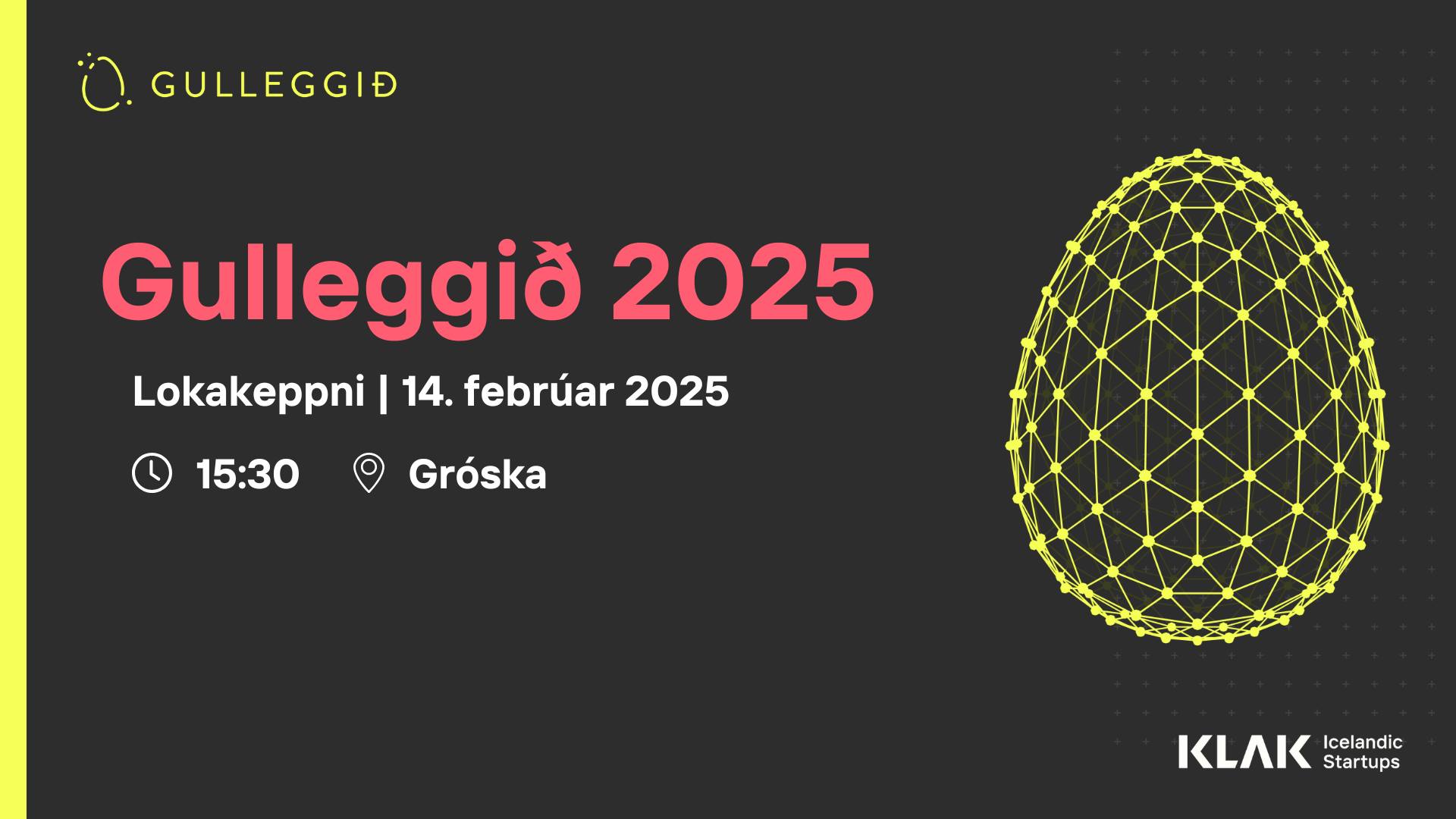 🚀 Gulleggið 2025 – Stóra stundin er runnin upp! 🚀