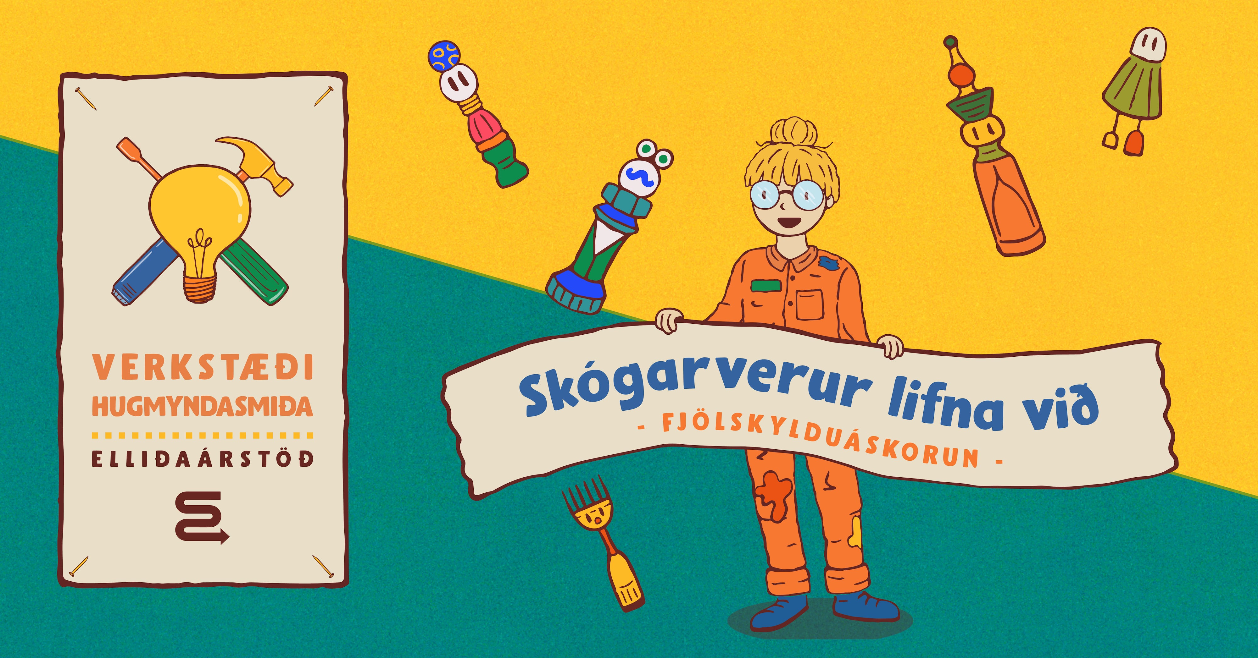 Verkstæði Hugmyndasmiða: Skógarverur lifna við