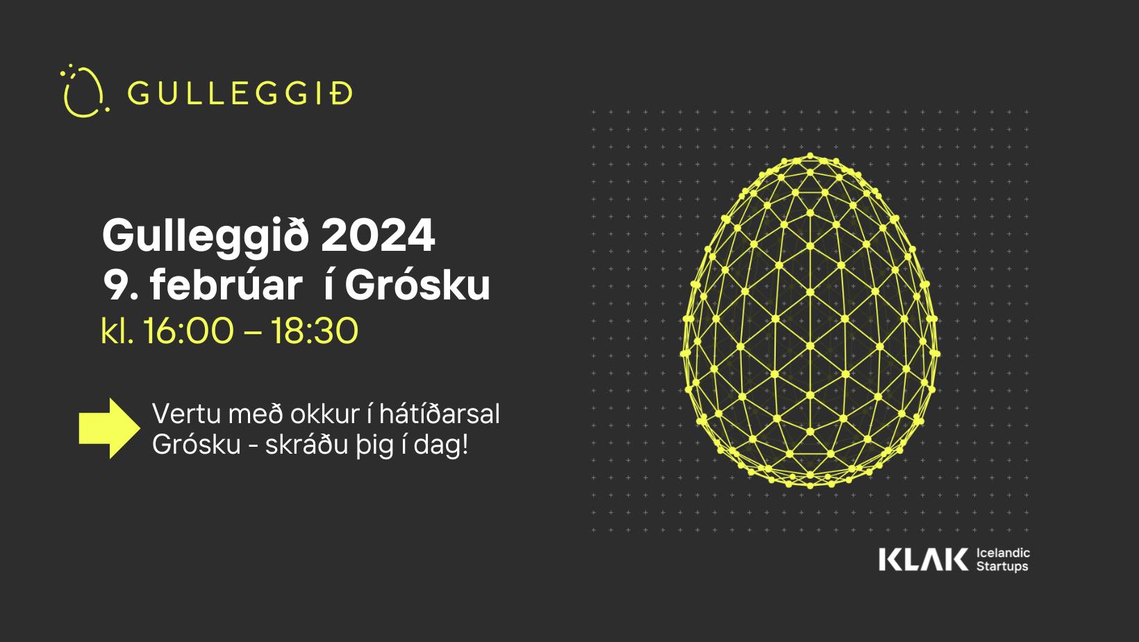 Gulleggið 2024 - Komdu og sjáðu keppnina í Grósku!