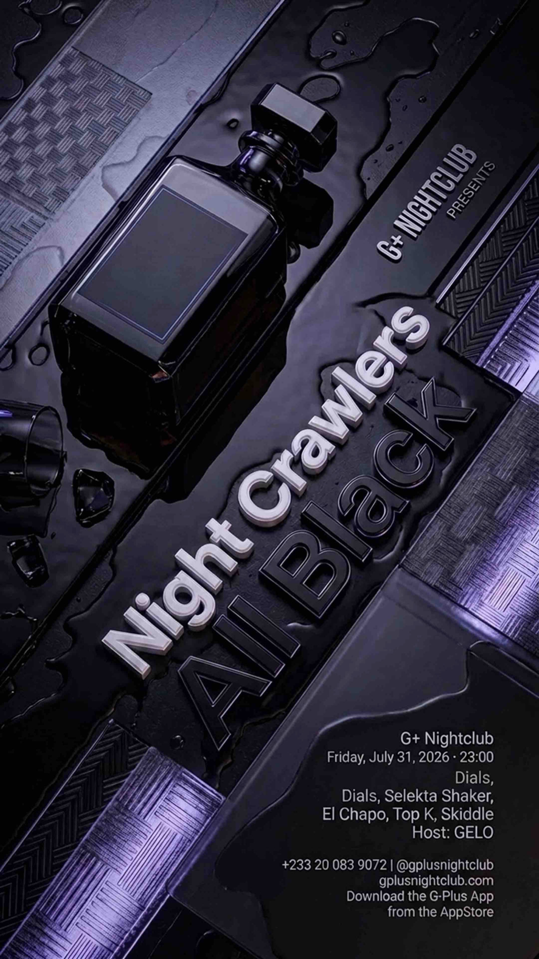 Night Crawlers All Black at G+ Nightclub. Friday, July 31 from midnight. All-black dress code, hosted by Gelo, with Dial