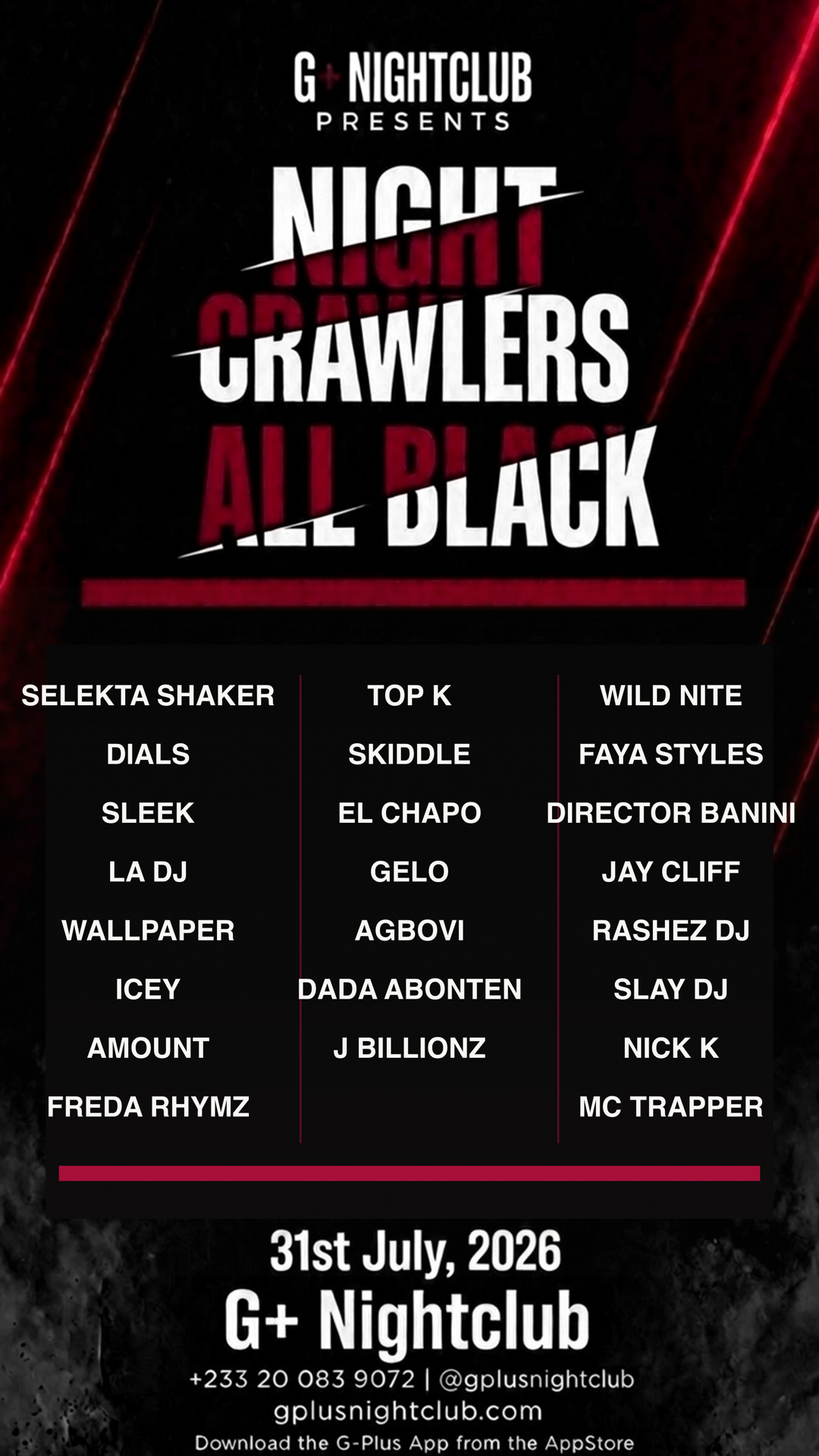 Night Crawlers All Black takes over G+ Nightclub on Fri, Jul 31. View the official flyer, set the night in motion, and R