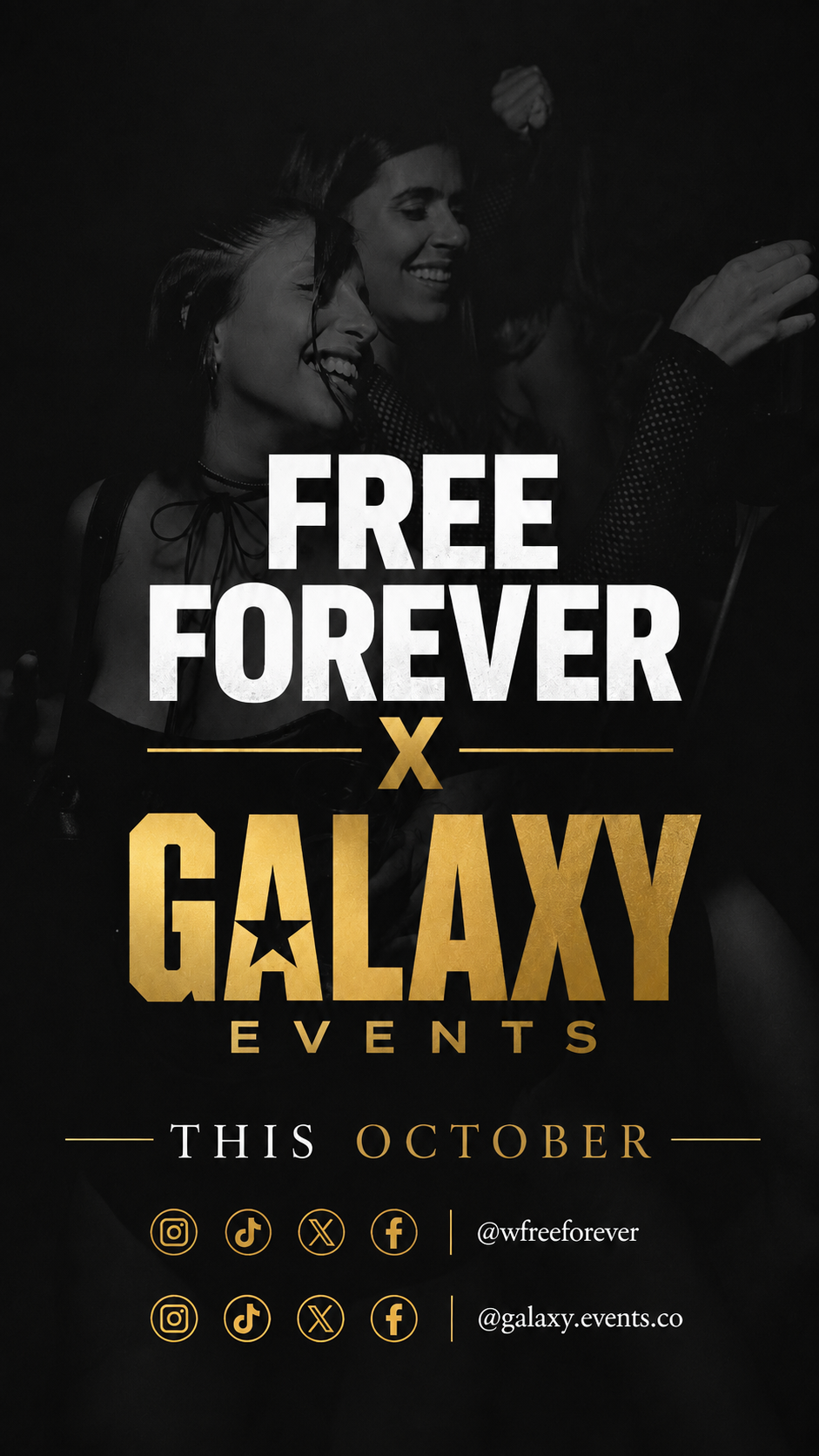 Free Forever x Galaxy Events