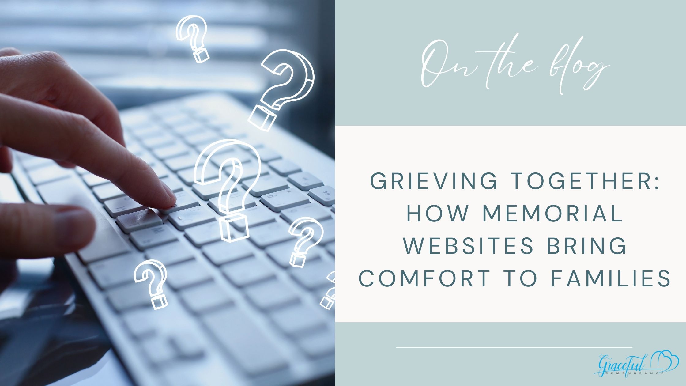Grieving Together: How Memorial Websites Bring Comfort to Families