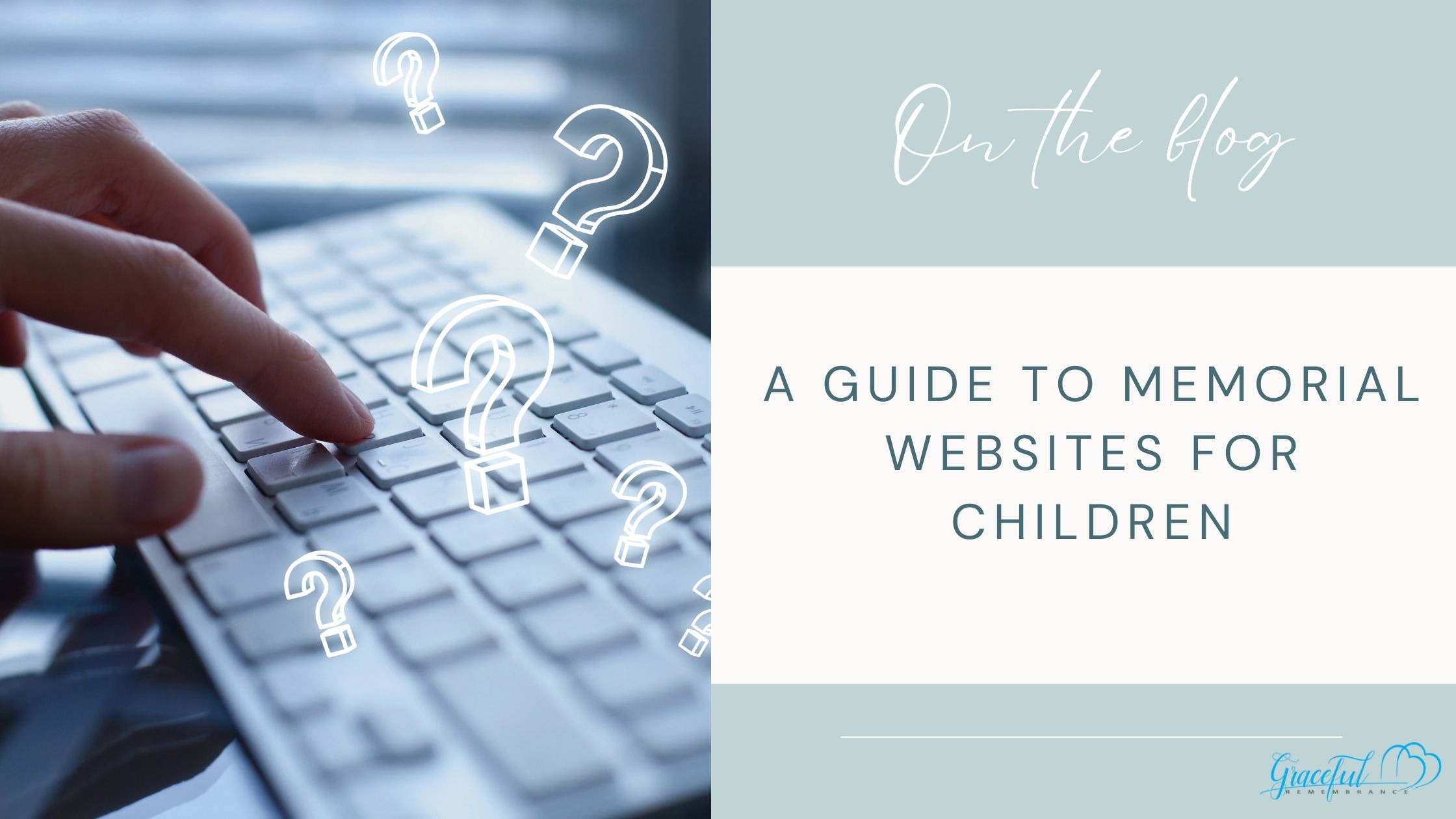 A Guide to Memorial Websites for Children