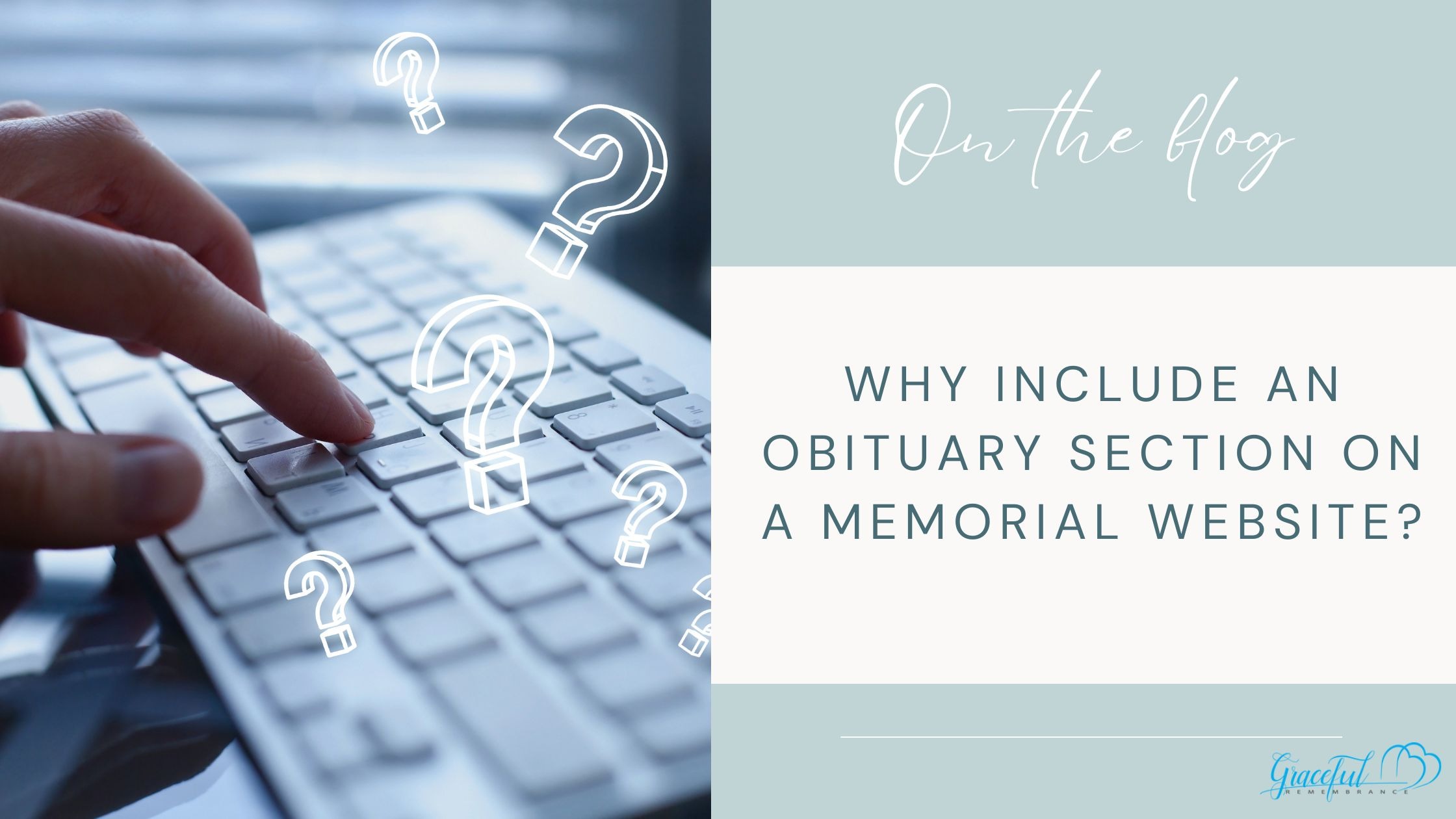 Why Include an Obituary in a Memorial Website