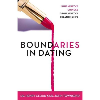 Boundaries in Dating  by Henry Cloud & John Townsend (Paperback)
