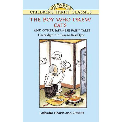  The Boy Who Drew Cats & Other Japanese Fairy Tales  (Dover Children's Thrift Classics) (Paperback)