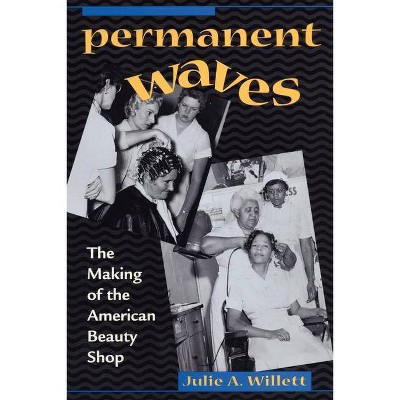  Permanent Waves  by Julie Ann Willett (Paperback)