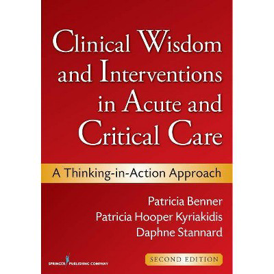  Clinical Wisdom & Interventions in Acute & Critical Care  2nd Edition (Paperback)