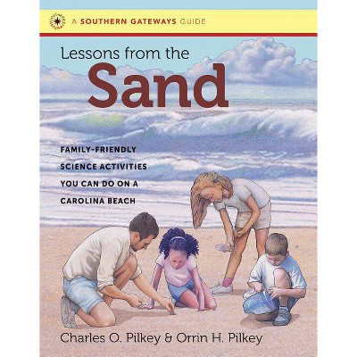  Lessons from the Sand  (Southern Gateways Guides) by Charles O Pilkey & Orrin H Pilkey (Paperback)