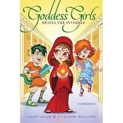  Hestia the Invisible, Volume 18 (Goddess Girls) by Joan Holub & Suzanne Williams (Paperback)