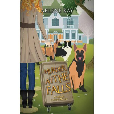  Murder at the Falls  (A Creature Comforts Mystery) by Arlene Kay (Paperback)