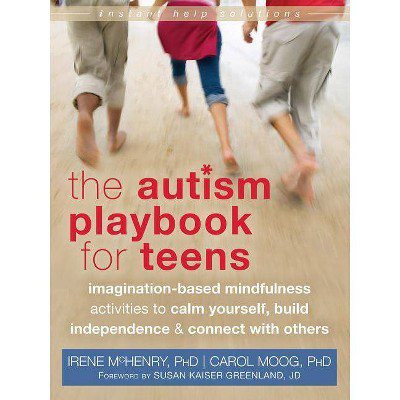  The Autism Playbook for Teens  (Instant Help Solutions) by Irene McHenry & Carol Moog (Paperback)