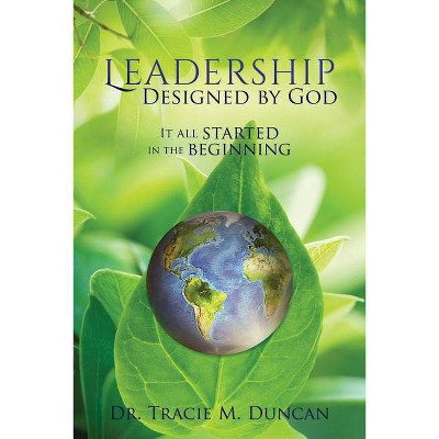  Leadership Designed by God  by Tracie M Duncan (Paperback)