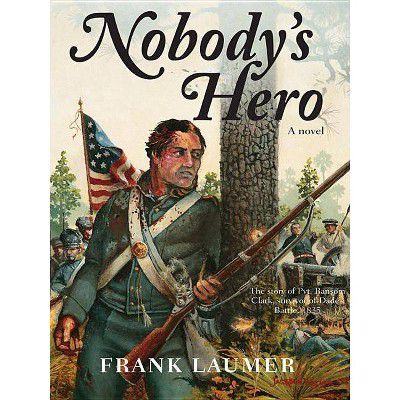  Nobody's Hero by Frank Laumer (Paperback)