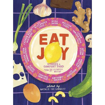  Eat Joy  by Natalie Eve Garrett (Hardcover)