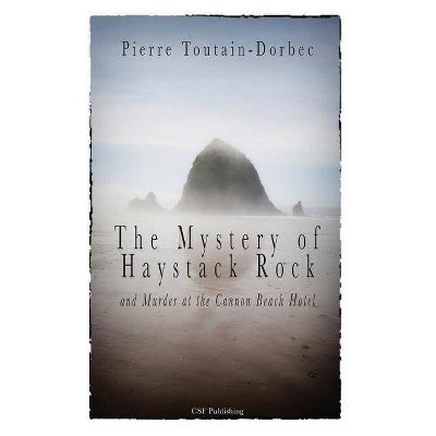  The Haystack Rock Mystery & Murder at the Cannon Beach Hotel  by Pierre Toutain Dorbec (Paperback)