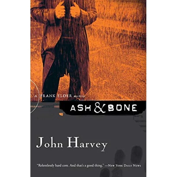 Ash & Bone (Frank Elder Mysteries) by John Harvey (Paperback)