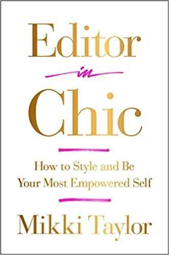 Editor in Chic  by Mikki Taylor (Paperback)