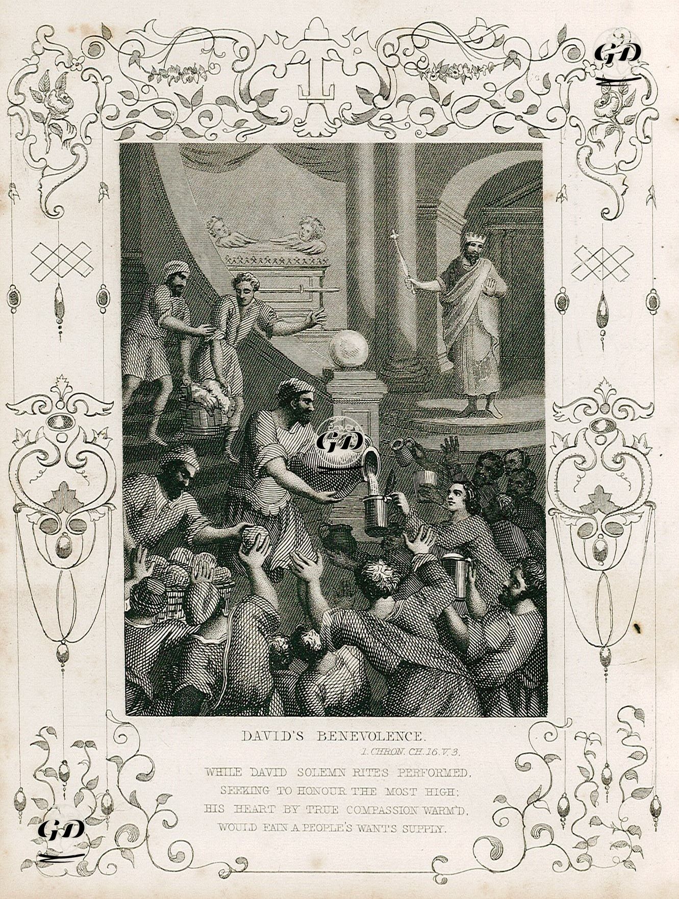 David's Benevolence, 1. Chron. Ch. 16. V. 3.-While David Solemn Rites Performed. Seeking to Honour The Most High, His 
hearth By True Compassion Warm'd Would Fain a People's Wants supply -  - 1830's