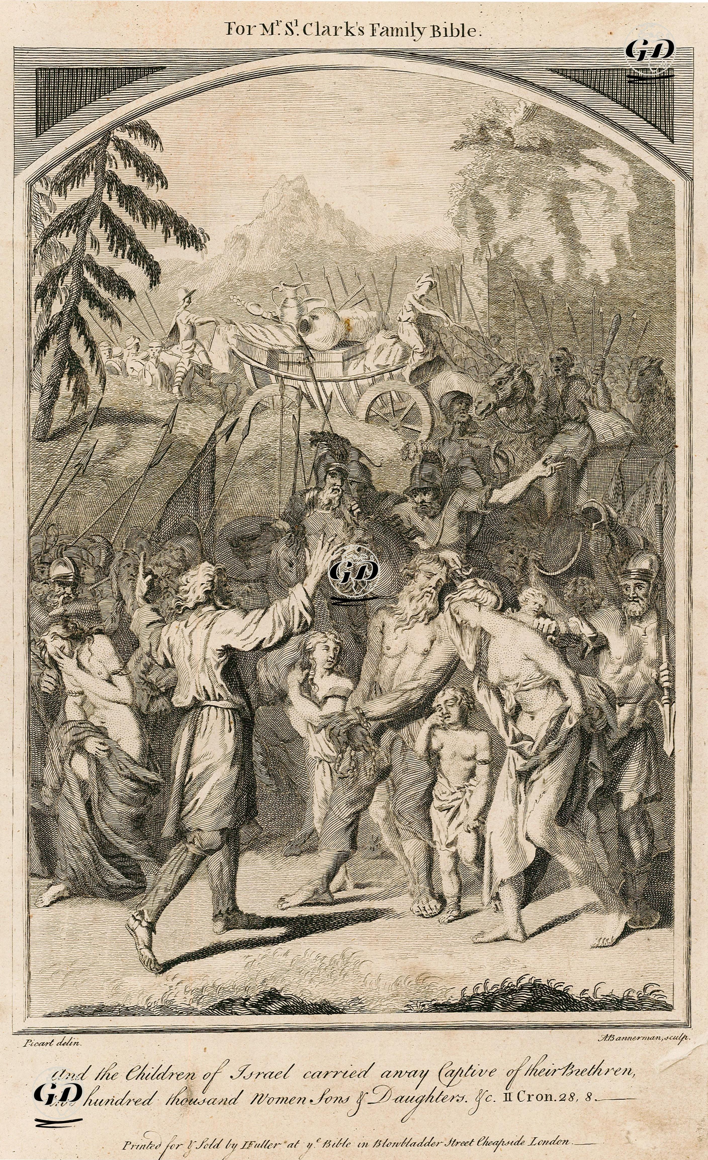 And The Children Of Israel Carried Away Captive Of Their Brethren, Two Hundred Thousand Women Sons & Daughters, 
II. Cron. 28. 8. - Bernard Picart (1673-1733) - 1750's