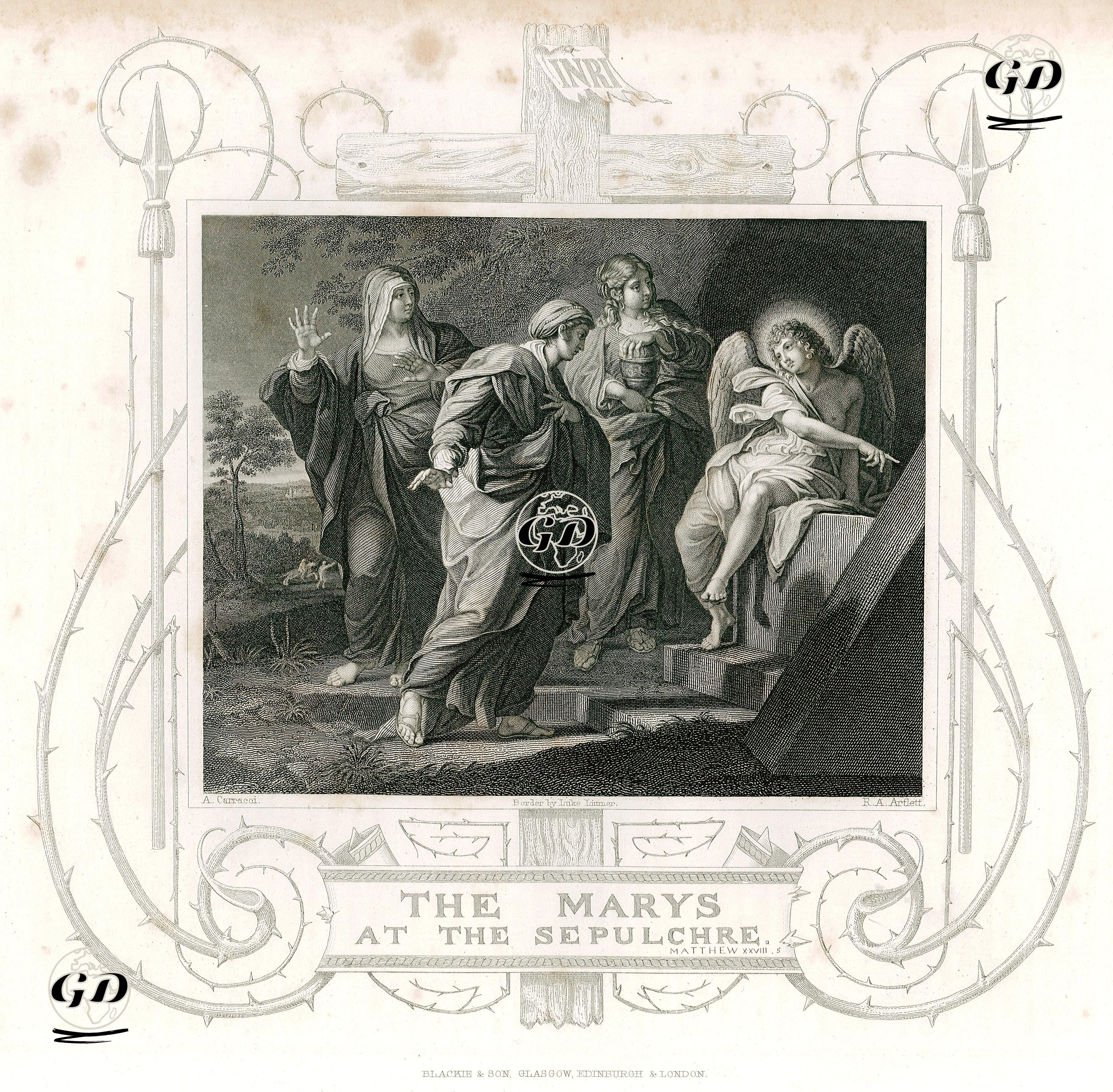Meleğin Üç Meryem'e Hazreti İsa'nın Yeniden Dirileceğini Kutsal Kabirde Bildirmesi, Matthew (Matta), Chapter (Bölüm) XXVIII. Verse (Ayet) 5. - Annibale Carracci (1560-1609)-Luke Limner (1822-1912) - 1864