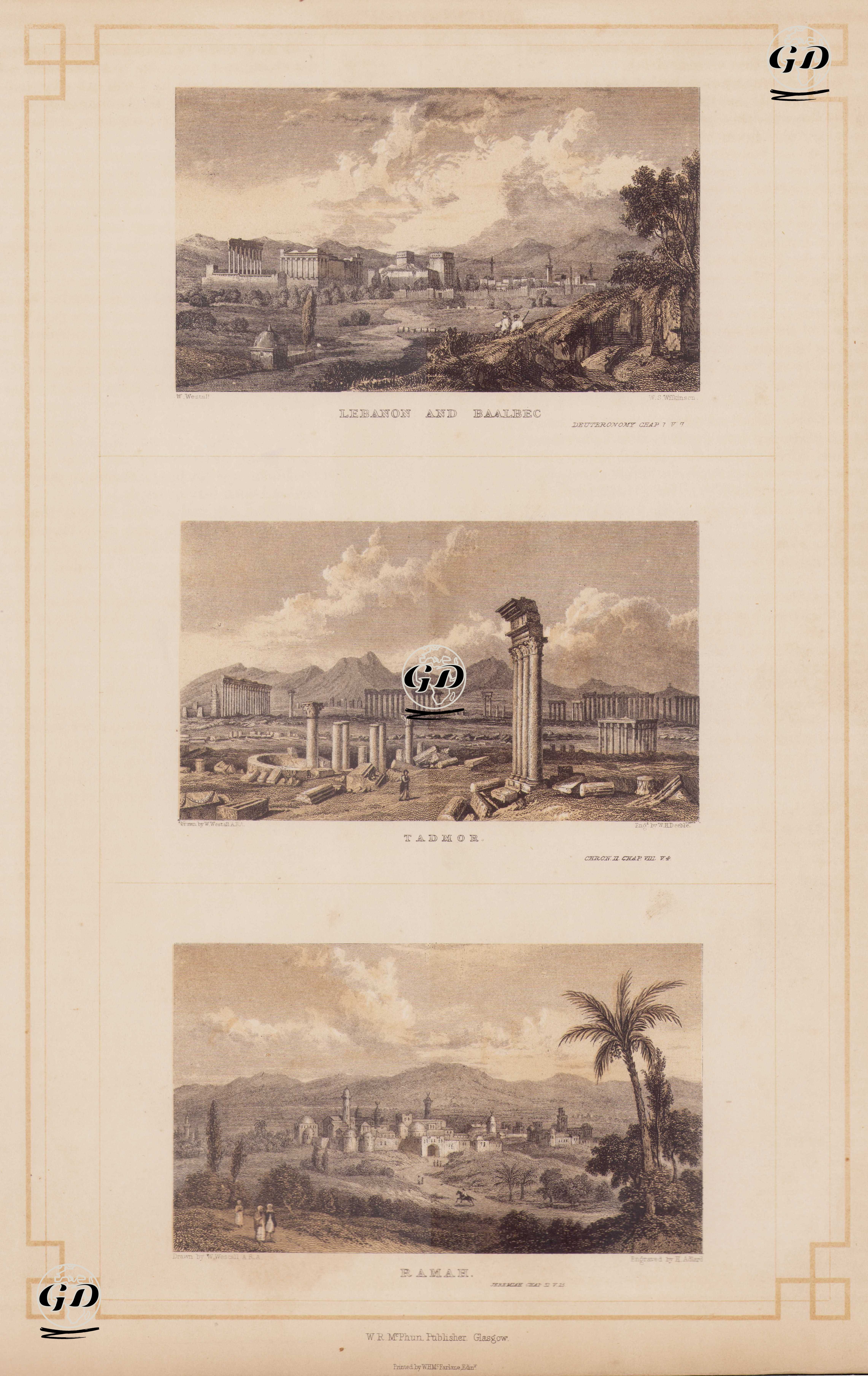 Lübnan Dağları ve Baalbek (Heliopolis) - Tadmor (Palmira) - Ramah (Er-Ram) - W.Westall - 1845