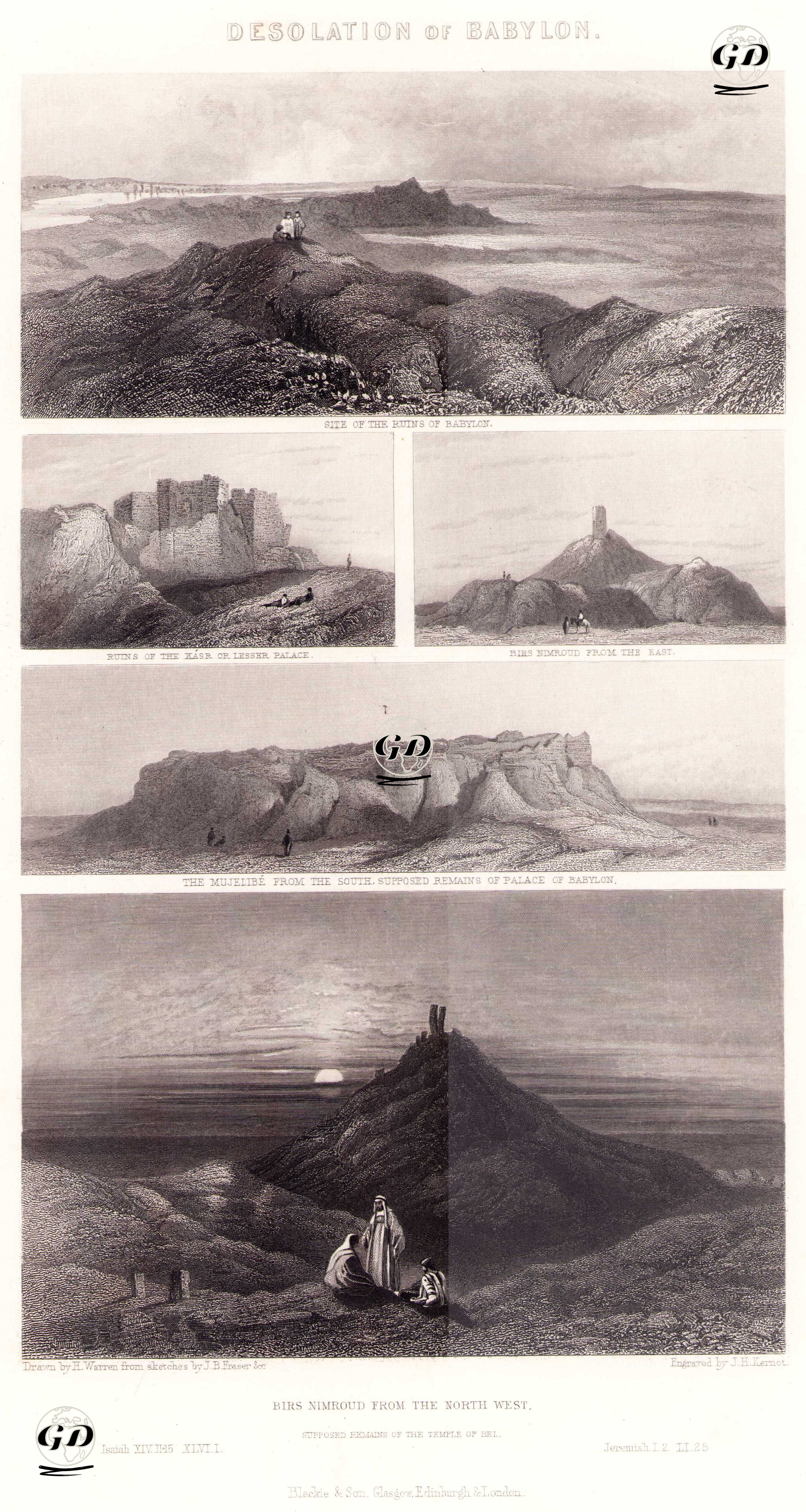 Babil’in Harabeleri - Babil Harabelerinin Bulunduğu Alan - Küçük Sarayın Kalıntıları - Birs Nimrud Tepesinin Doğu Görünümü (Bel Tapınağı) - Güneyden Görünüşüyle Mujelibe (Babil Sarayının Kalıntısı Olduğu Düşünülen Höyük) - Bel Tapınağı Kalıntıları Olduğu Düşünülen Birs Nimrud’un Kuzeybatıdan Görünümü   - H.Warren from Sketches by J.B. Fraser - 1850`s